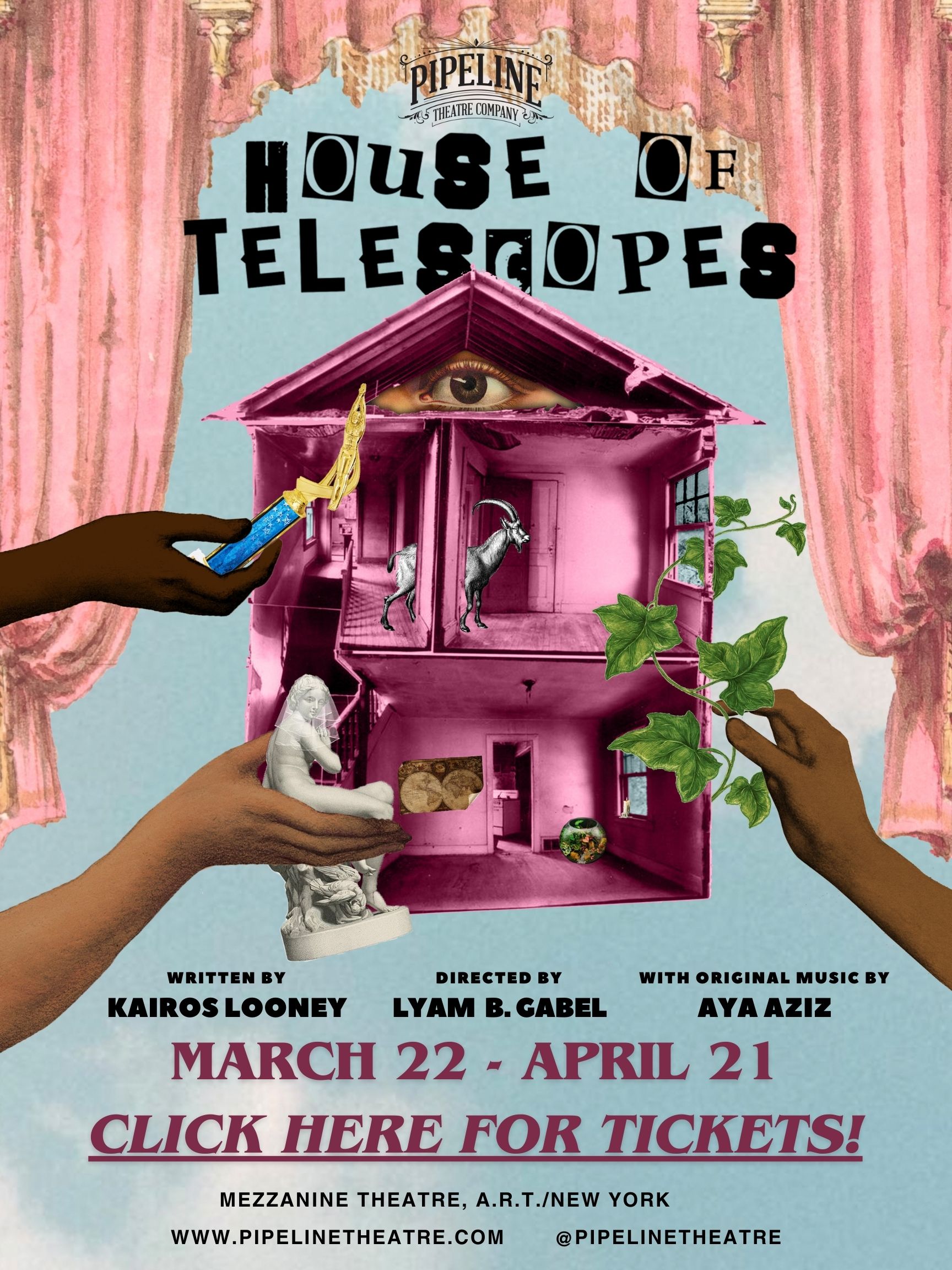 House of Telescopes Tickets on sale through 6/21 Written by Kairos Looney Directed by Lyam B. Gabel Original Music by Aya Aziz Mezzanine Theatre at A.R.T./NY