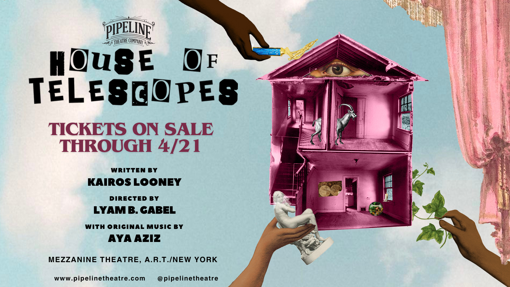 House of Telescopes Tickets on sale through 6/21 Written by Kairos Looney Directed by Lyam B. Gabel Original Music by Aya Aziz Mezzanine Theatre at A.R.T./NY